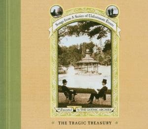 The Tragic Treasury: Songs from a Series of Unfortunate Events
